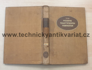 Moderne toiletteseifen fabrikation - Julius Schaal (1926)